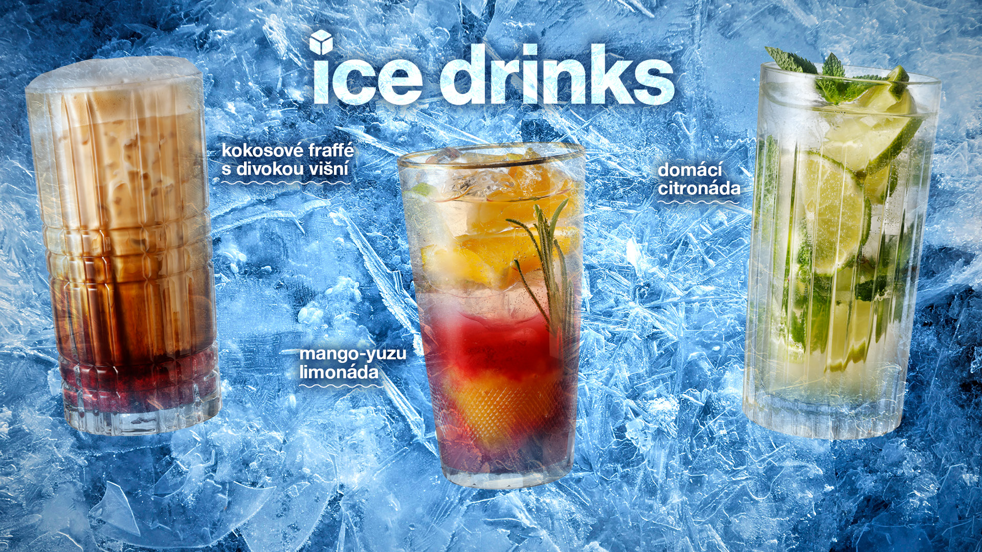 Ice drinks